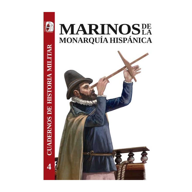 Desperta Ferro_ Marinos de la Monarquía Hispánica