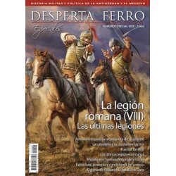 Desperta Ferro Especial NºXXIX_ La Legión Romana (VIII) Las Últimas Legiones