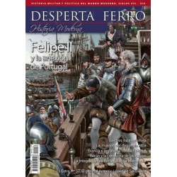 Desperta Ferro Historia Moderna Nº56_ Felipe II y la Anexión de Portugal