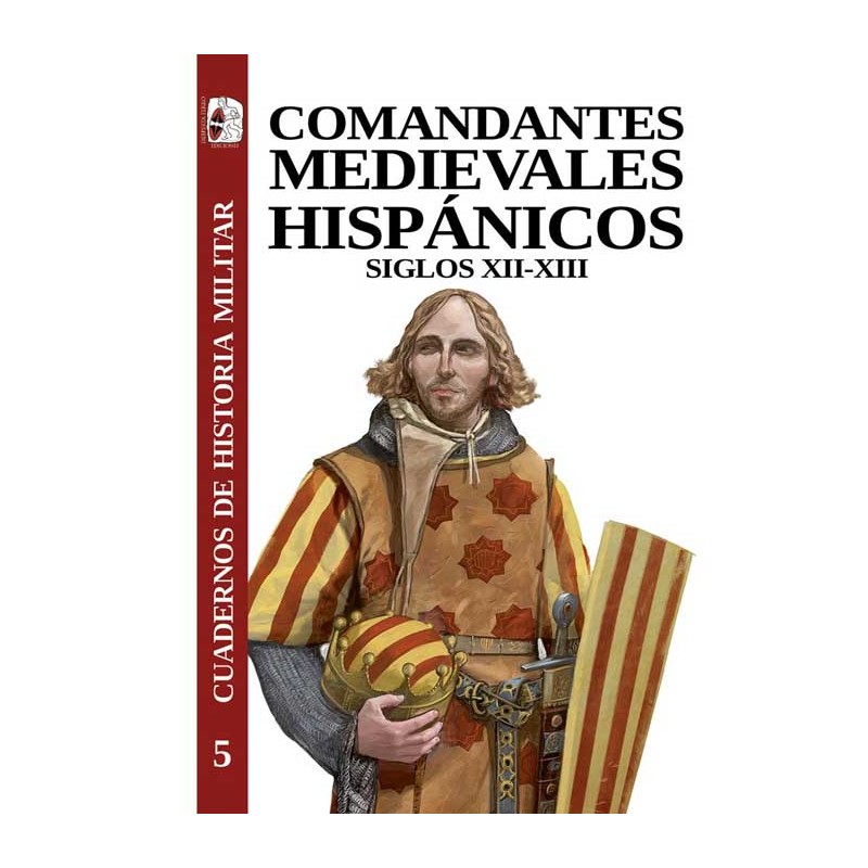 Comandantes Medievales Hispánicos Siglos XII-XIII