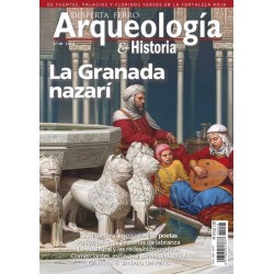 Desperta Ferro Arqueología & Historia Nº48_ La Granada Nazarí