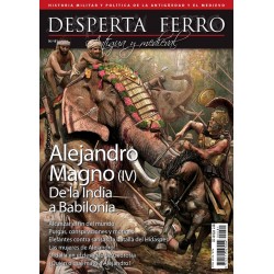 Desperta Ferro. Historia Antigua y Medieval Nº81_ Alejandro Magno (IV).