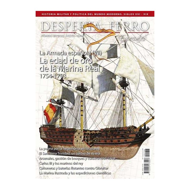 Desperta Ferro Especial NºXXXVIII_ La Armada Española (VII). La Edad de Oro de la Marina Real 1754-1793