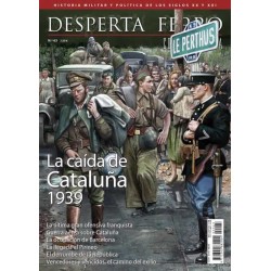 Desperta Ferro Contemporanea Nº63. La Caída de Cataluña 1939