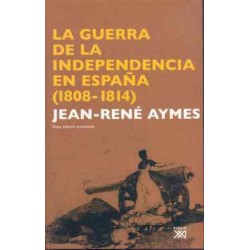 La Guerra de Independencia en España (1808-1814)
