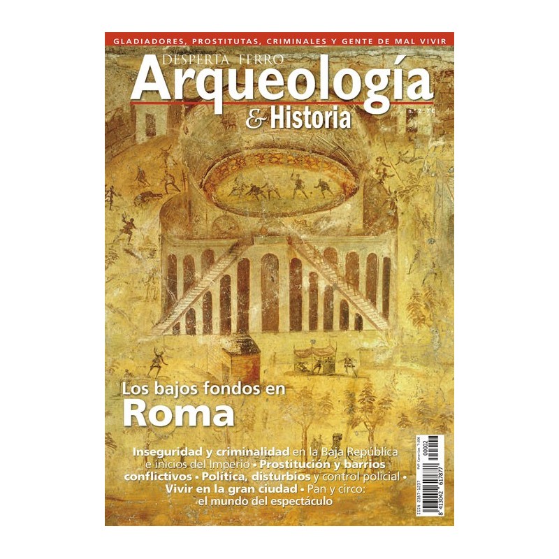 Desperta Ferro_ Arqueología e Historia Nº2_ Los Bajos Fondos en Roma