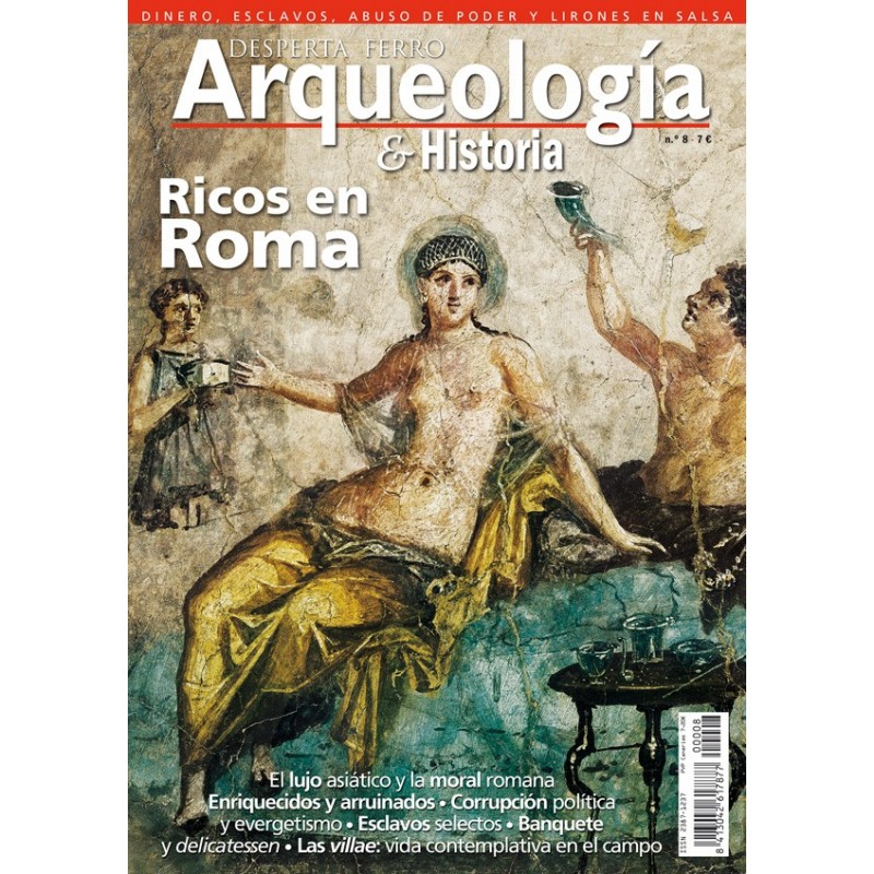 Desperta Ferro_ Arqueología & Historia Nº8_Ricos en Roma