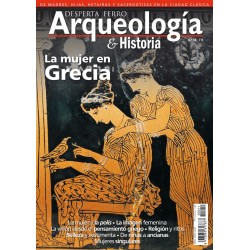 Desperta Ferro_ Arqueología & Historia Nº11_ La Mujer en Grecia