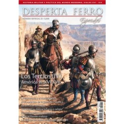 Desperta Ferro Especial NºXI. Los Tercios (IV) América ss. XVI-XVII