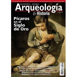 Desperta Ferro_ Arqueología & Historia Nº20_ Pícaros en el Siglo de Oro
